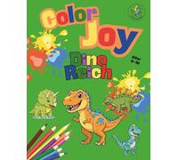 Color Joy: Dino-Reich Malbuch für Kinder von 5-10 Jahren: 32 einfache und lustige Malvorlagen
