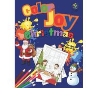 Color Joy: Fun Christmas Coloring Book for Kids Age 5-10: 32 Simple Designs for Boys and Girls