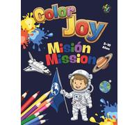 Color Joy: Libro para colorear - Misión Espacial: 32 divertidos dibujos para niños de 5 a 10 años