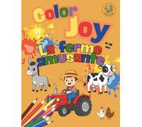 Color Joy : Livre de Coloriage - La Ferme: 32 Dessins Amusants pour Enfants de 5 à 10 Ans
