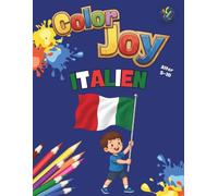 Color Joy: Malbuch - Italien: 32 lustige Ausmalbilder für Kinder von 5-10 Jahren