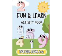 Color & Learn Activity Book for Kids Ages 4-12: Fun Learning Games, Creative Activities, and Skill-Building Practice for Travel, Vacations, and Leisure Time