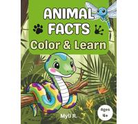 Color & Learn: Animal Facts: Discover and color 50 amazing animals with real fun facts!