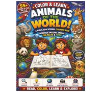 Color & Learn: Animals of the World for Kids: 55+ Amazing Animals to Color and Discover | Fun Facts, Habitats, Diets, Behaviors & Wildlife Adventures for Ages 6+