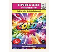 Color: Learn Color Theory, Contrast, and How to Use Color in Your Art | The Artist Series: Master the Fundamentals (Set 1)