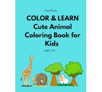 Color & Learn: Cute Animal Coloring Book for Kids