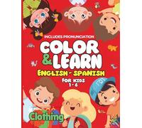 Color & Learn English-Spanish: Clothing
