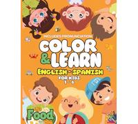 Color & Learn English-Spanish: Food