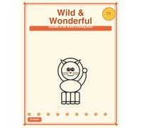 Color, Learn & Explore: My Big Animal Adventure Book: Wild & Wonderful: Animals of the World Coloring Book