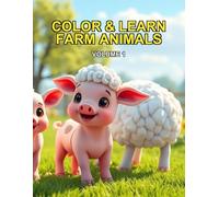 Color & Learn: Farm Animals: Bold and Easy Coloring Book for Toddlers & Kids - Learn First English Words with Big Outlines & Fun Farm Friends (Volume 1)