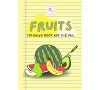 Color & Learn: Fruits and Everyday Things - A Fun Activity Book for Kids 3-8 yrs: Learn colors, fruits, and everyday objects through fun drawings and ... - perfect for toddlers and preschoolers!