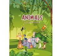 Color & Learn: Fun Animals for Kids: Fun and Easy Animal Coloring Book for Kids Ages 3-8 | Includes Jungle, Farm, Sea, and Forest Friends