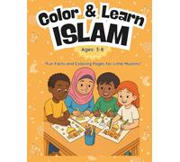 Color & Learn Islam (Orange Edition): Fun Facts and Coloring Pages for Little Muslims
