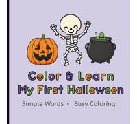 Color & Learn: My First Halloween: Easy Halloween Coloring and First Words for Little Learners