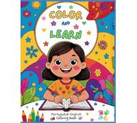 Color & Learn - Portuguese-English Coloring Book: Learn Portuguese and English while coloring - Fun bilingual coloring activities for kids