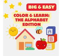 Color & Learn The Alphabet Edition