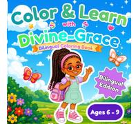 Color & Learn with Divine-Grace Bilingual Edition: A Bilingual Spanish & English Coloring Book for Kids Trace-and-Learn Activities
