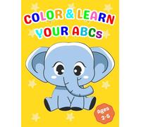 Color & Learn Your ABCs: Big Letters and Cute Pictures | A Delightful Coloring Adventure for Toddlers and Preschool Kids (Ages 2-5)