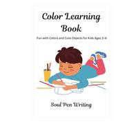 Color Learning Book: Fun with Colors and Cute Objects for Kids Ages 3-6