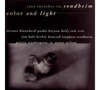 Color & Light - Color and Light: Jazz Sketches on Sondheim by Color & Light (1995) Audio CD