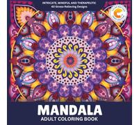Color Matters Adult Coloring Book: 40 Intricate Mandala Art Designs for Stress Relief & Relaxation