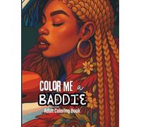 Color Me A Baddie Coloring Book