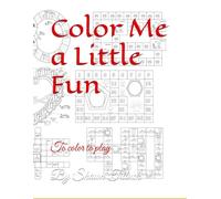 Color Me a Little Fun: With bonus coloring pictures