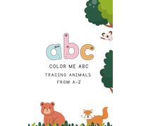 Color Me ABC: Animals from A to Z