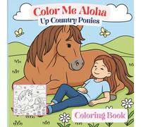 Color Me Aloha: Up Country Ponies