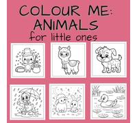 Color me: Animals: For the little ones