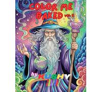 Color Me Baked Vol 9: Stoners Coloring Book
