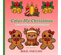 Color Me Christmas: A Cute Bold & Easy Christmas Coloring Book