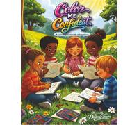 Color Me Confident: A coloring book with affirmations