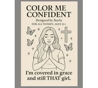 Color Me Confident (Divine Confidence: A Coloring Book Series)