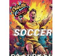 Color Me Crazy for Soccer!