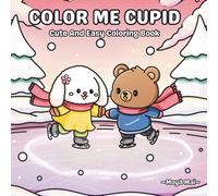 Color Me Cupid: Cute and Easy Coloring Book (Color Me Series)