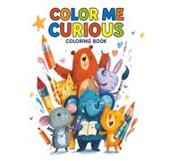 Color Me Curious: Fun & Educational Coloring Adventure for Preschoolers!
