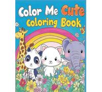 Color Me Cute Coloring Book: Coloring Book