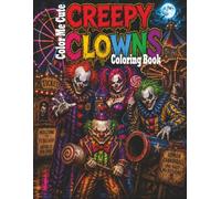 COLOR ME CUTE: CREEPY CLOWNS COLORING BOOK (Color Me Cute Coloring Books)