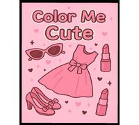 Color Me Cute Fashion Coloring Book