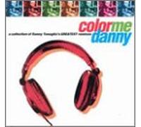 Color Me Danny - Collection of Best Remixes