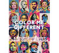 Color Me Different: A Neurodivergent Pride Coloring Book (Best coloring books)