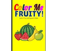 Color Me Fruity!