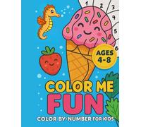 Color Me Fun: A Mixed Theme Color-by-Number Book for Kids Ages 4-8