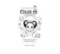 Color Me Happy: A Coloring & Activity Book of Love, Peace, and Joy