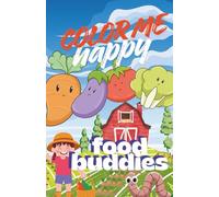 COLOR ME HAPPY: FOOD BUDDIES