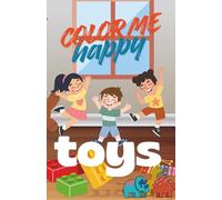 COLOR ME HAPPY: TOYS
