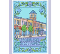 Color Me Holland: Fun Mandalas and Local Charm from the Tulip Capital