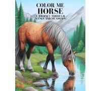 Color Me Horse: A Journey Through Manes and Meadows