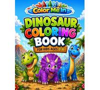 Color Me In: Dinosaur Coloring Book for Kids Ages 3-6: Fun and easy dinosaur coloring pages for kids ages 3-6, perfect for early learners and little artists